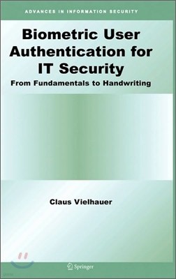 Biometric User Authentication for It Security: From Fundamentals to Handwriting