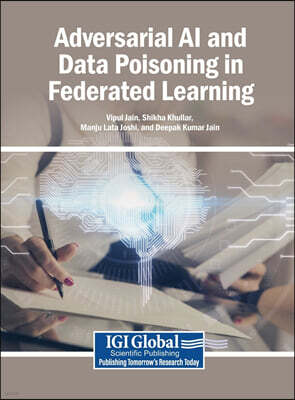 Adversarial AI and Data Poisoning in Federated Learning