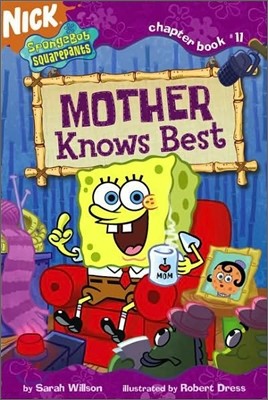 Spongebob SquarePants Chapter Books #11 : Mother Knows Best