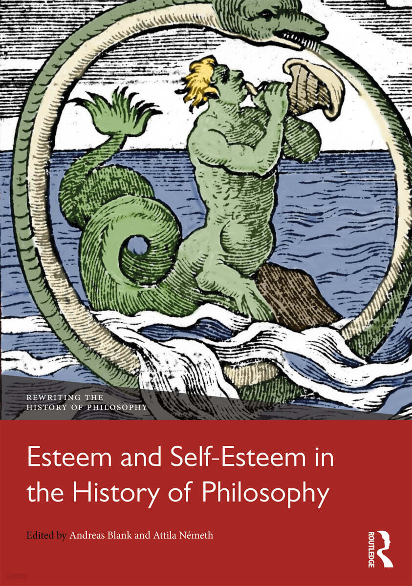 Esteem and Self-Esteem in the History of Philosophy