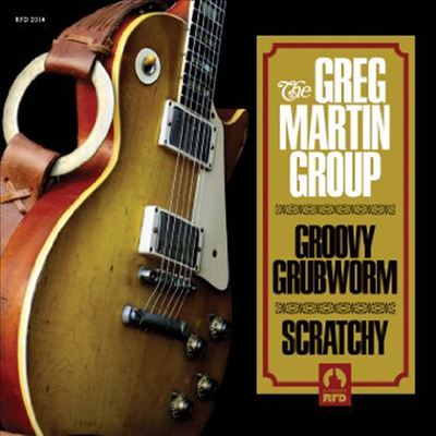 Greg Martin Group - Groovy Grubworm / Scratchy (7 inch Single LP)