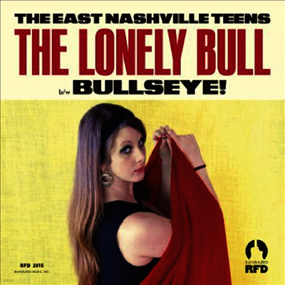 East Nashville Teens — Lonely Bull / Bullseye 앨범 커버