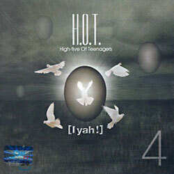 H.O.T. 4집 - Iyah!