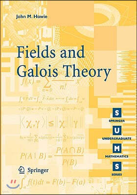 Fields and Galois Theory