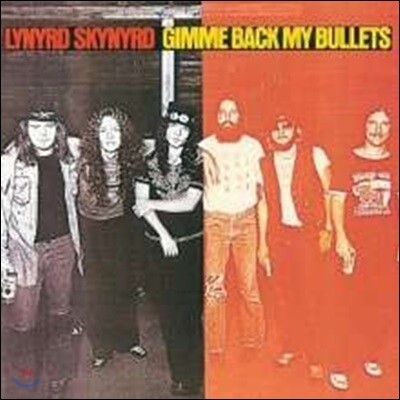 Lynyrd Skynyrd — Gimme Back My Bullets (Back To Black Series) 앨범 커버