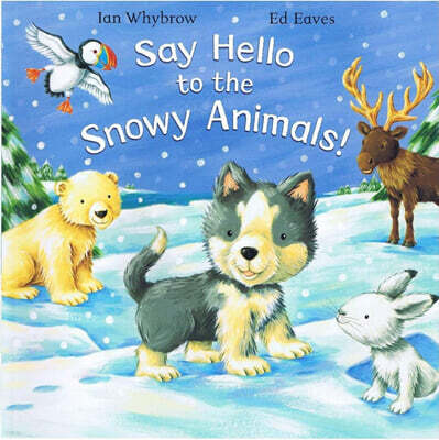 Say Hello to the Snowy Animals!