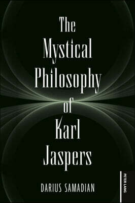 The Mystical Philosophy of Karl Jaspers