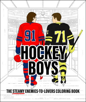 Hockey Boys: The Steamy Enemies-To-Lovers Coloring Book (the Ultimate Coloring Book for Hockey Romance Fans)