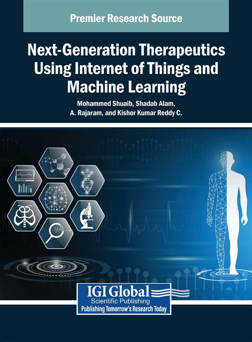 Next-Generation Therapeutics Using Internet of Things and Machine Learning