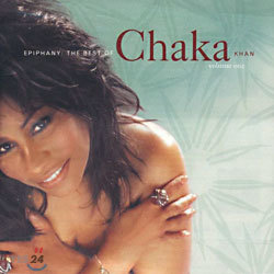 Chaka Khan - Epiphany: The Best Of Chaka Khan (Volum One)