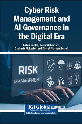 IGI Global Cyber Risk Management and AI Governance in the Digital Era