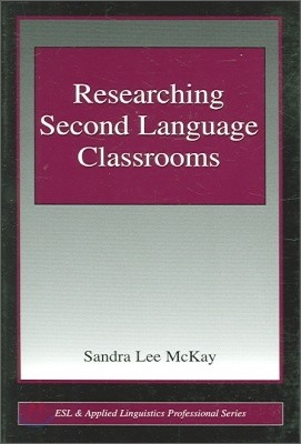 Researching Second Language Classrooms