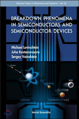 Breakdown Phenomena in Semiconductors and Semiconductor Devices