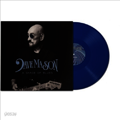 Dave Mason - Shade Of Blues (Ltd)(Colored LP)