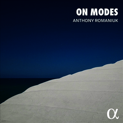 Anthony Romaniuk — 앤서니 로마니우크 - 온 모드 (Anthony Romaniuk - On Modes) - Anthony Romaniuk 앨범 커버