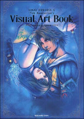 FINAL FANTASY X 25th Anniversary Visual Art Book -Eternal Spira-