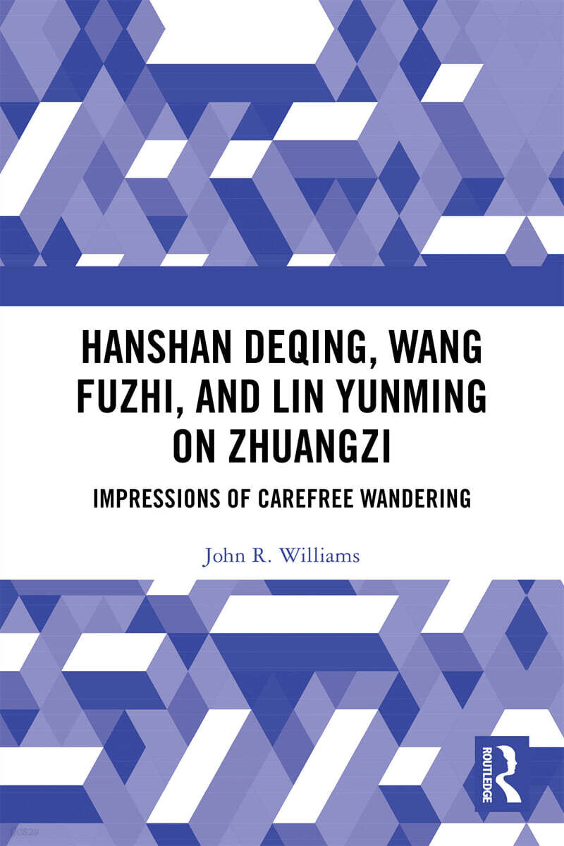 Hanshan Deqing, Wang Fuzhi, and Lin Yunming on Zhuangzi