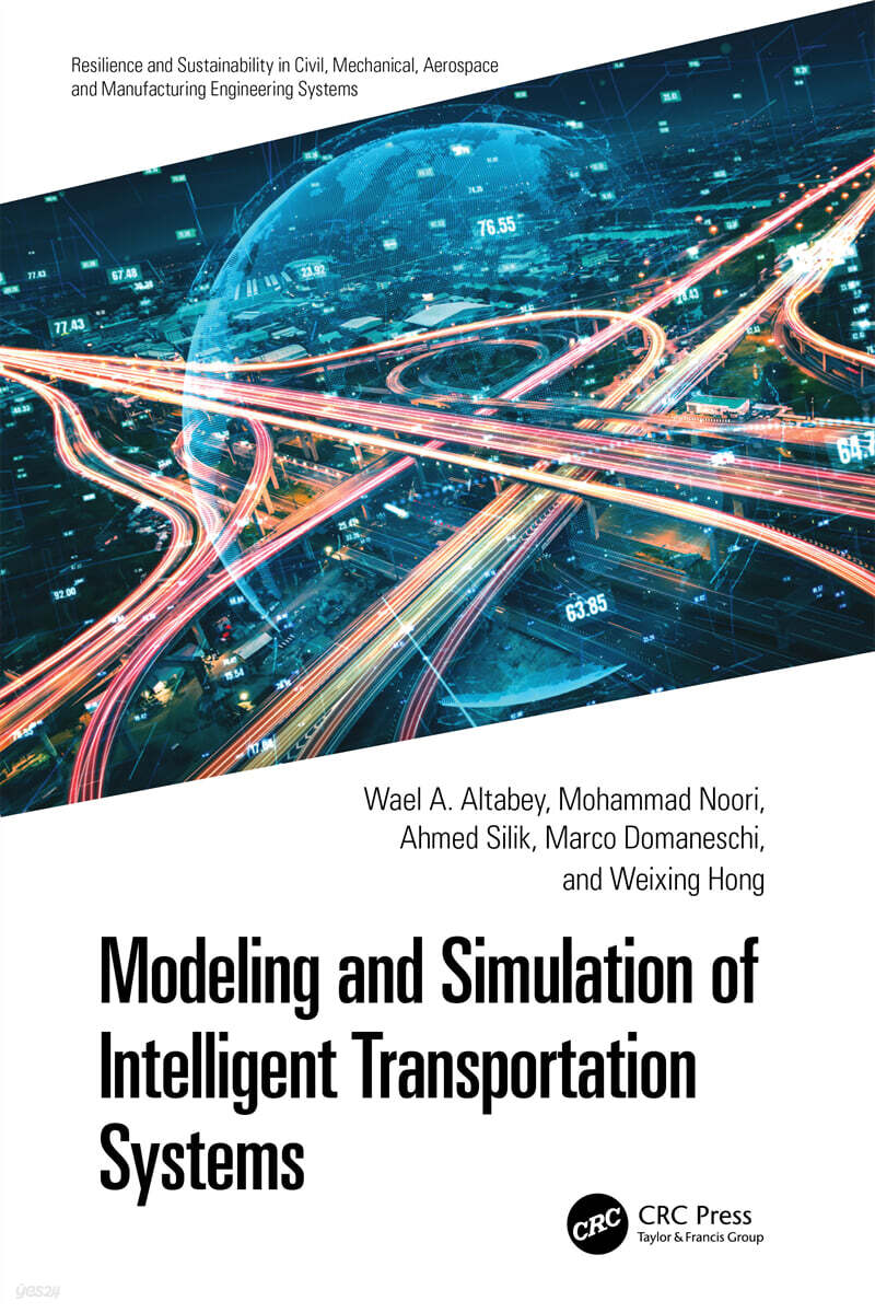 Modeling and Simulation of Intelligent Transportation Systems