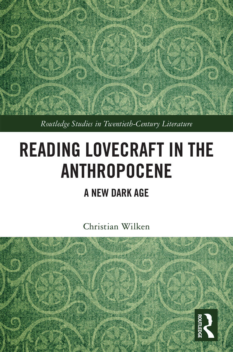 Reading Lovecraft in the Anthropocene