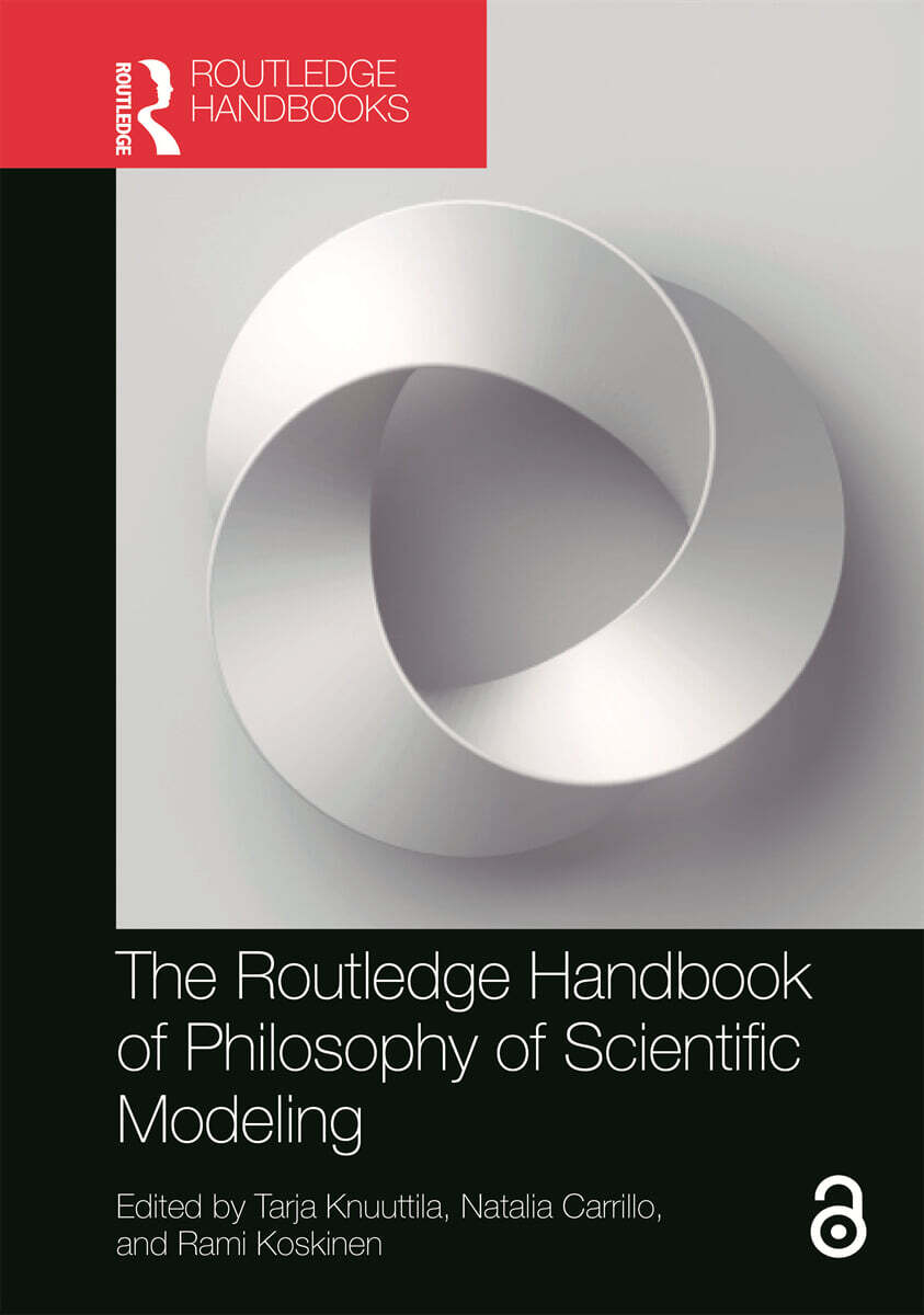 Routledge Handbook of Philosophy of Scientific Modeling