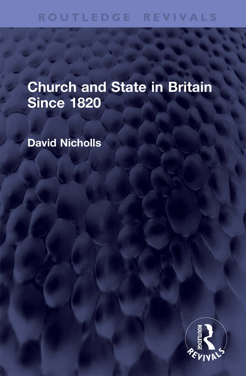 Church and State in Britain Since 1820