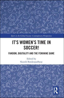 It's Women's Time in Soccer!