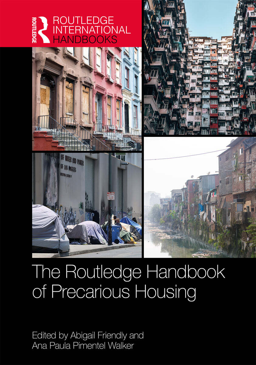 Routledge Handbook of Precarious Housing