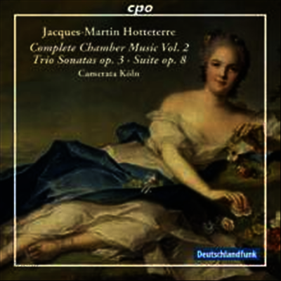 자크 오트테르: 실내악 작품집 (Jacques Hotteterre: Chamber Music Vol.2) - Camerata Koln