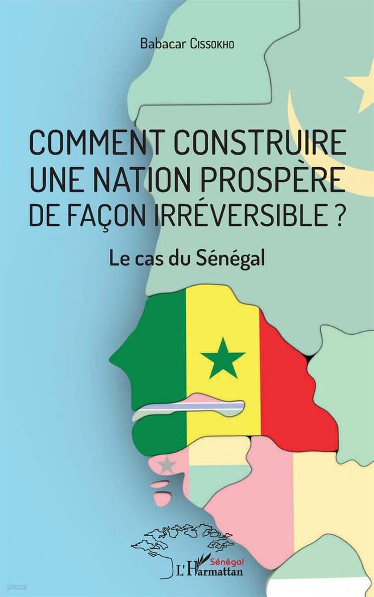 Comment construire une nation prospere de facon irreversible ?