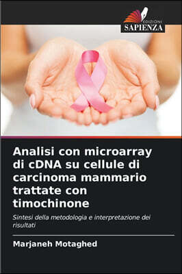 KS OmniScriptum Publishing Analisi con microarray di cDNA su cellule di carcinoma mammario trattate con timochinone