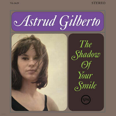 Astrud Gilberto (아스트루드 질베르토) - The Shadow of Your Smile [LP]