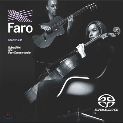 Robert Wolf / Fany Kammerlander 기타와 첼로 듀오 연주집 (Faro)