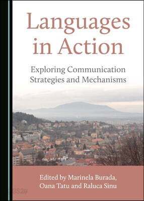 Languages in Action: Exploring Communication Strategies and Mechanisms ...