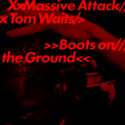 Massive Attack & Tom Waits - Boots On The Ground (12 Inch Random Colored Single LP)