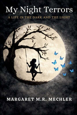 My Night Terrors: A Life in the Dark and the Light
