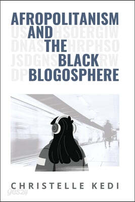 Afropolitanism and the Black Blogosphere
