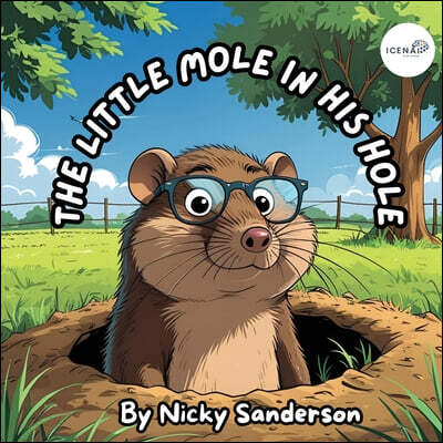 The Little Mole In His Hole