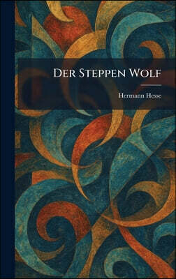 Der Steppen Wolf