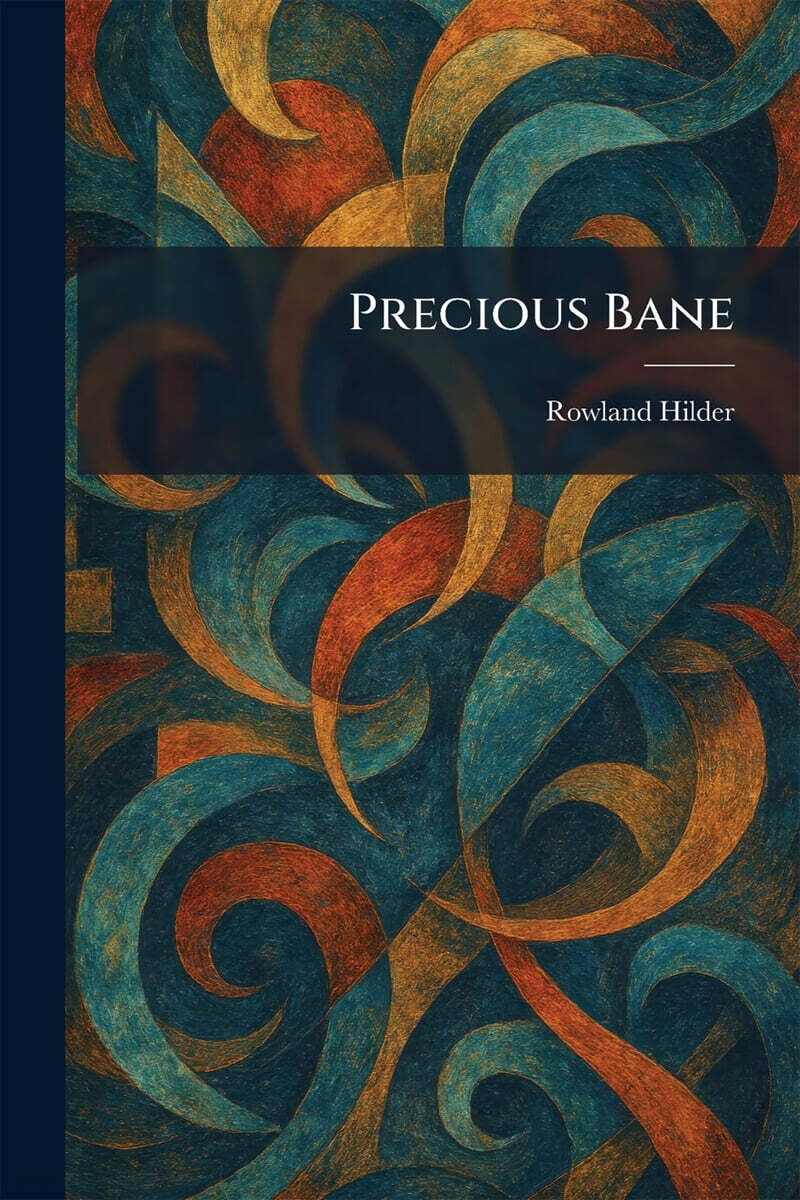 Precious Bane