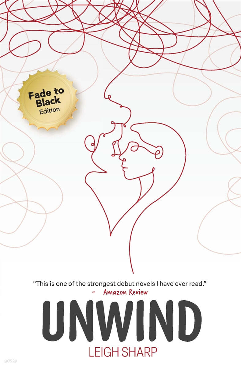Unwind (Fade to Black Edition)