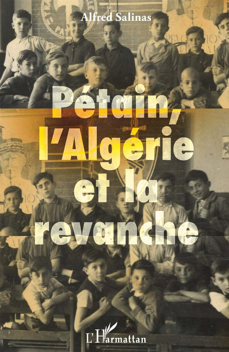 Petain, l'Algerie et la revanche