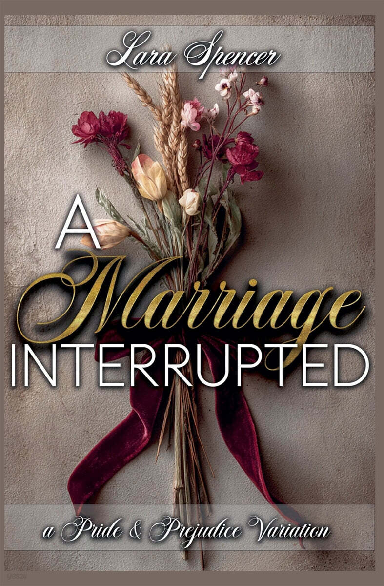 A Marriage Interrupted