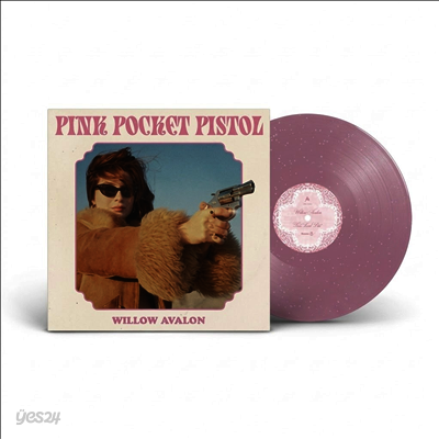 Willow Avalon - Pink Pocket Pistol (Ltd)(Colored LP)