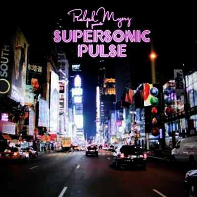 Ralph Myerz — Supersonic Pulse 앨범 커버
