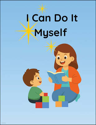 Bright Little Minds Co. I Can Do It Myself