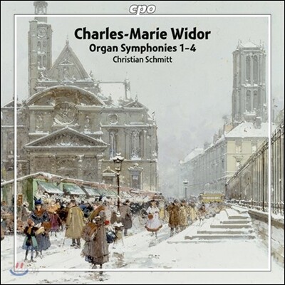 Christian Schmitt 샤를-마리 비도르: 오르간 교향곡 1번, 2번, 3번, 4번 (Charles-Marie Widor: Organ Symphonies 1-4)