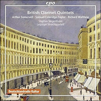 Leipziger Streichquartett 소머벨 / 콜리지-테일러 / 월튜: 클라리넷 5중주 (British Clarinet Quintets - Somervell / Coleridge-Taylor / Walthew)