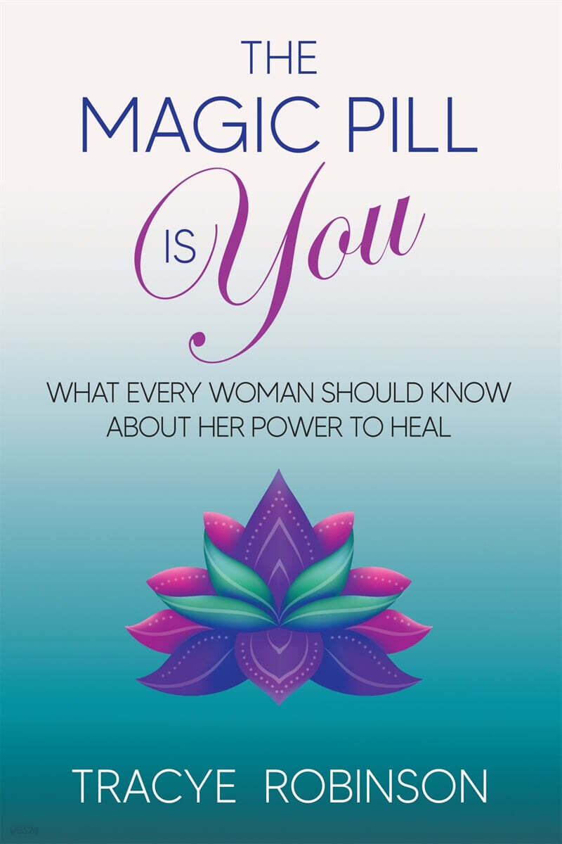 The Magic Pill Is You