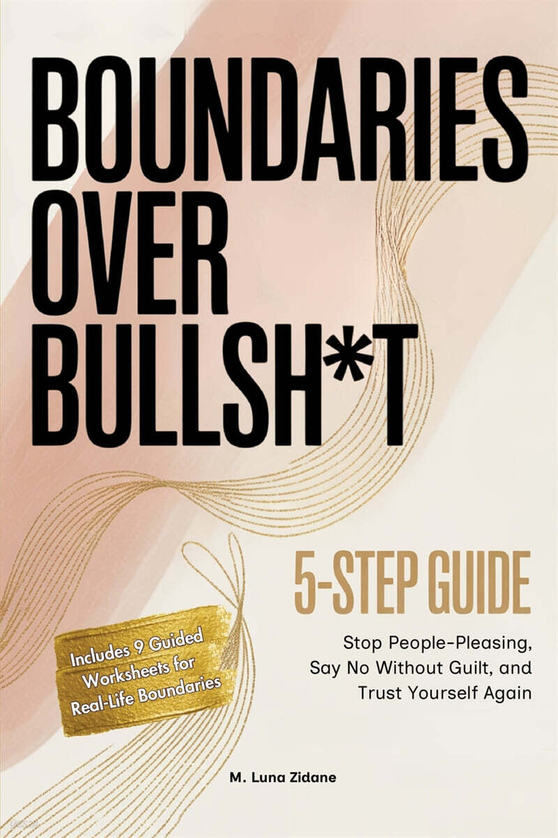 Boundaries Over Bullsh*t