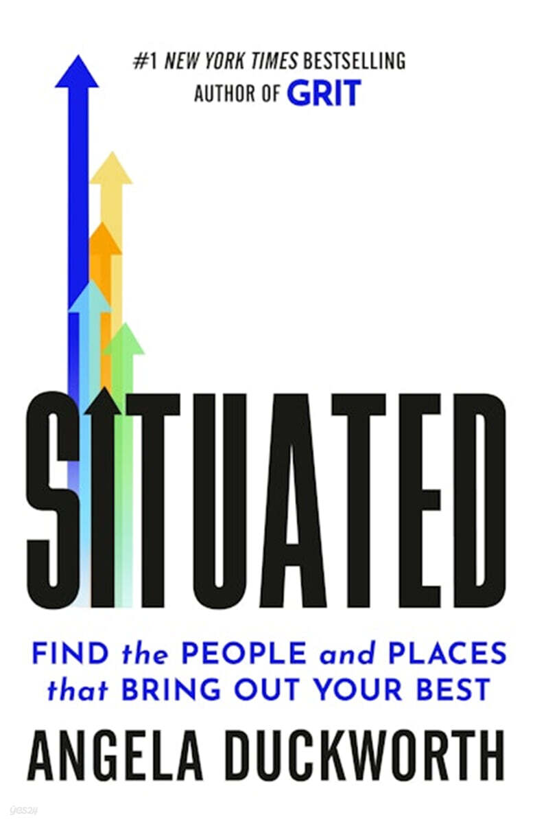 Situated: Find the People and Places That Bring Out Your Best